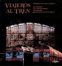 VIAJEROS AL TREN. ALL ABOARD. CASTELLANO/INGLES
