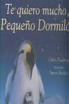 TE QUIERO MUCHO, PEQUEÑO DORMILON