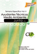 VOL 2. AYUDANTES TÉCNICOS MEDIO AMBIENTE JUNTA DE ANDALUCÍA. TEMARIO