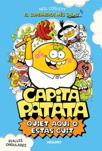CAPITÀ PATATA 2 - QUIET AQUÍ O ESTÀS CUIT