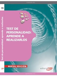 TEST DE PERSONALIDAD: APRENDE A REALIZARLOS NUEVA EDICION