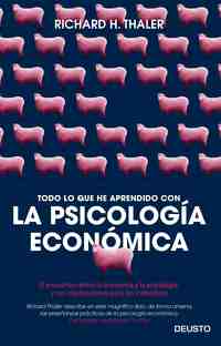 TODO LO QUE HE APRENDIDO CON LA PSICOLOGÍA ECONÓMICA