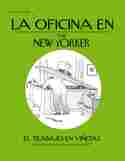 LA OFICINA EN THE NEW YORKER. EL TRABAJO EN VIÑETAS