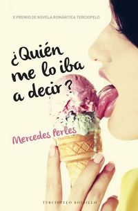¿QUIÉN ME LO IBA A DECIR?