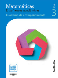 3º ESO. MATEMATICAS ENSEÑANZAS ACADEMICAS SERIE RESUELVE SABER HACER CONTIGO.