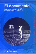 DOCUMENTAL, EL. HISTORIA Y ESTILO