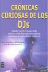 CRONICAS CURIOSAS DE LOS DJS