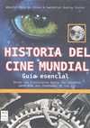 HISTORIA DEL CINE MUNDIAL -GUIA ESENCIAL
