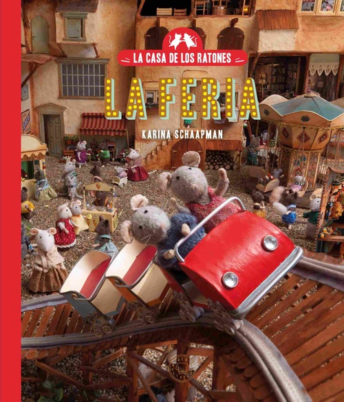 LA CASA DE LOS RATONES. LA FERIA