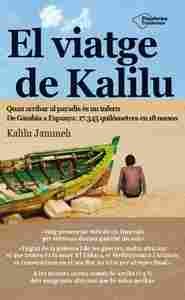 EL VIATGE DE KALILU                                                             QUAN ARRIBAR AL PARA