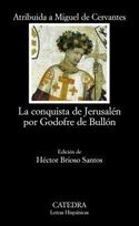 CONQUISTA DE JERUSALEN POR GODOFRE DE BULLON, LA