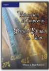 VALORACION DE EMPRESAS Y GESTION BASADA EN  VALOR
