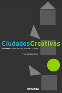 1. CIUDADES CREATIVAS: CULTURA, TERRITORIO, ECONOMÍA Y CIUDAD