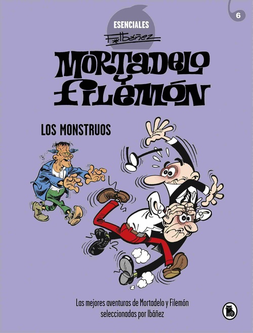 6. LOS MONSTRUOS. ESENCIALES IBAÑEZ. MORTADELO Y FILEMÓN