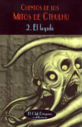 2. CUENTOS DE LOS MITOS DE CTHULHU. EL LEGADO
