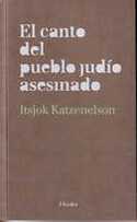 CANTO DEL PUEBLO JUDIO ASESINADO, EL