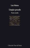 LIMPIAR PESCADO. POESIA REUNIDA
