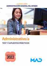 ADMINISTRATIVO/A TEST Y SUPUESTOS. ACCESO LIBRE. ADMINISTRACIÓN GENERAL DEL ESTADO