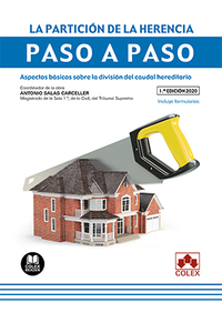 PARTICIÓN DE LA HERENCIA. PASO A PASO. ASPECTOS BÁSICOS SOBRE LA DIVISIÓN DEL CAUDAL HEREDITARIO