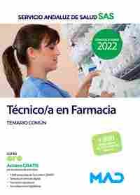 TÉCNICO/A EN FARMACIA. TEMARIO COMÚN. SERVICIO ANDALUZ DE SALUD