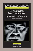 EL DICTADOR.  LOS DEMONIOS Y OTRAS CRONICAS