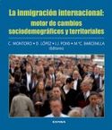 INMIGRACION INTERN.MOTOR DE CAMBIOS SOCIODEMOGRAFICOS Y TERRITORIALES