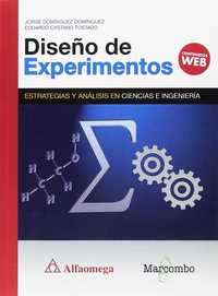 DISEÑO DE EXPERIMENTOS. ESTRATEGIAS Y ANÁLISIS EN CIENCIAS E INGENIERÍAS.