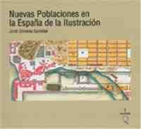 NUEVAS POBLACIONES EN LA ESPAÑA DE LA ILUSTRACIÓN