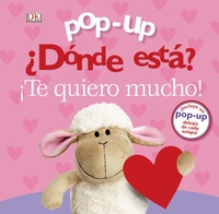 POP-UP. TE QUIERO MUCHO. ¿DONDE ESTA?