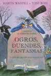 CUENTOS DE TERROR SOBRE OGROS, DUENDES, FANTASMAS