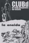 ENEIDA, LA. EL CLUB DIOGENES NO EXISTE