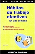 HABITOS DE TRABAJO EFECTIVOS EN UNA SEMANA