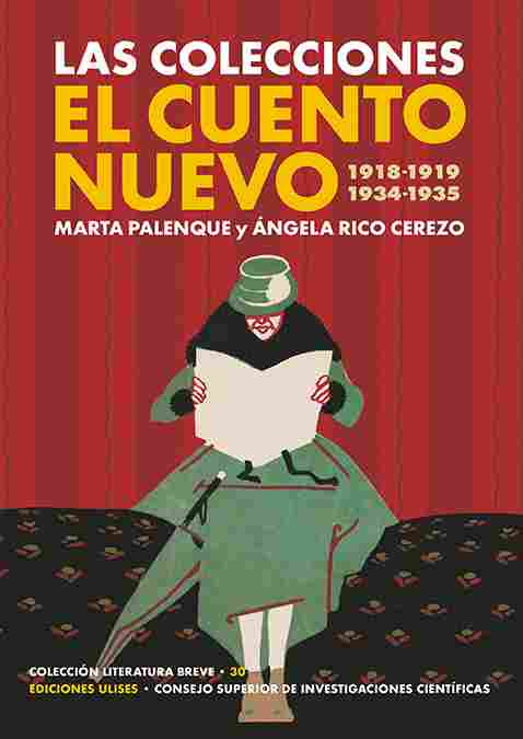 LAS COLECCIONES, EL CUENTO NUEVO (1918-1919 Y 1934-1935)