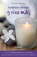 ESTRESESE MENOS Y VIVA MAS