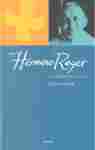 HERMANO ROGER; LA VIDA DEL FUNDADOR DE TAIZE