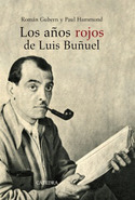 AÑOS ROJOS DE LUIS BUÑUEL, LOS