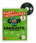 5º PR. SUPERVACACIONES CON LOS CROQUETO, AGENTES SECRETOS