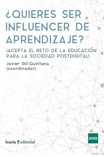 QUIERES SER INFLUENCER DE APRENDIZAJE?. ACEPTA EL RETO DE LA EDUCACIÓN PARA LA SOCIEDAD POSTDIGITAL!