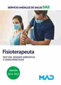 FISIOTERAPEUTA. TEST DEL TEMARIO ESPECÍFICO Y CASOS PRACTICOS.SERVICIO ANDALUZ DE SALUD