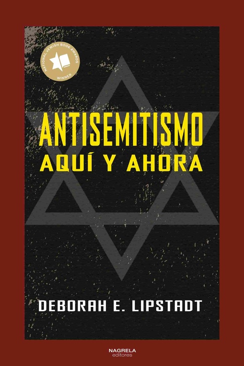 ANTISEMITISMO. AQUÍ Y AHORA