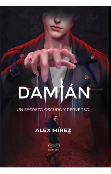 DAMIAN. UN SECRETO OSCURO Y PERVERSO
