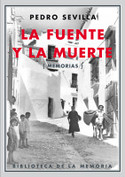 LA FUENTE Y LA MUERTE. MEMORIAS