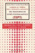 (TEPT) CUADERNO DE TRABAJO PARA EL TRATAMIENTO CORPOMENTAL DEL TRASTORNO ESTRÉS POSTRAUMÁTICO
