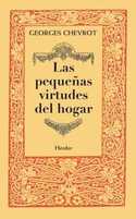 PEQUEÑAS VIRTUDES DEL HOGAR, LAS