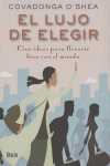 LUJO DE ELEGIR,EL