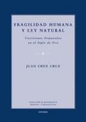 FRAGILIDAD HUMANA Y LEY NATURAL
