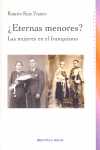 ¿ ETERNAS MENORES ? LAS MUJERES EN EL FRANQUISMO