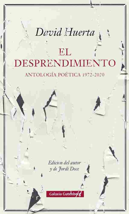 EL DESPRENDIMIENTO. ANTOLOGÍA POÉTICA 1972-2020