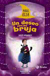 UN DESEO PARA UNA BRUJA. MAGIC ELSA, 2