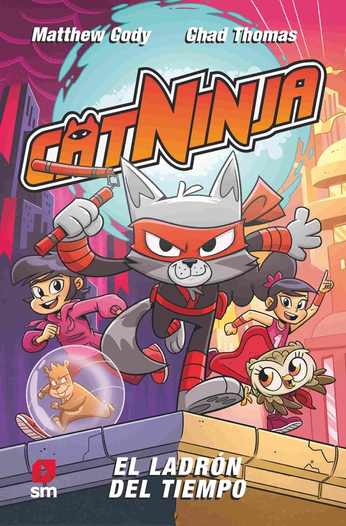 EL LADRÓN DEL TIEMPO. CATNINJA, 2